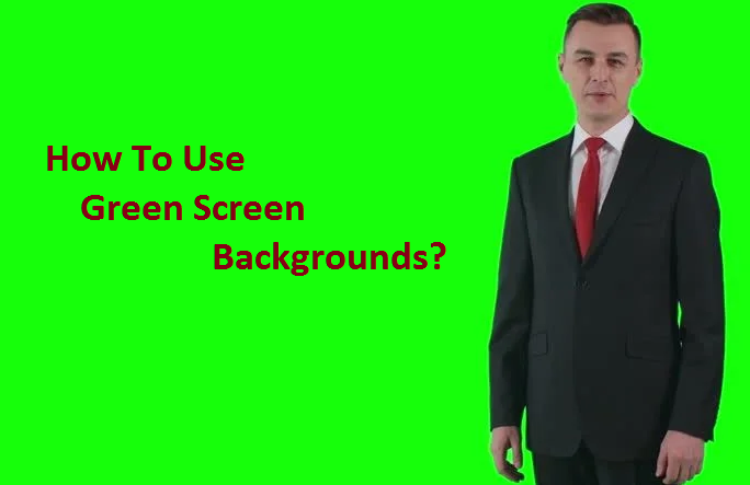 How to use a green screen backgrounds